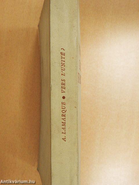 Vers l'Unité? Catholiques et Protestants