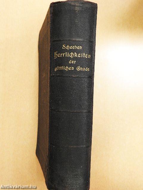 Die Herrlichkeiten der göttlichen Gnade (gótbetűs)