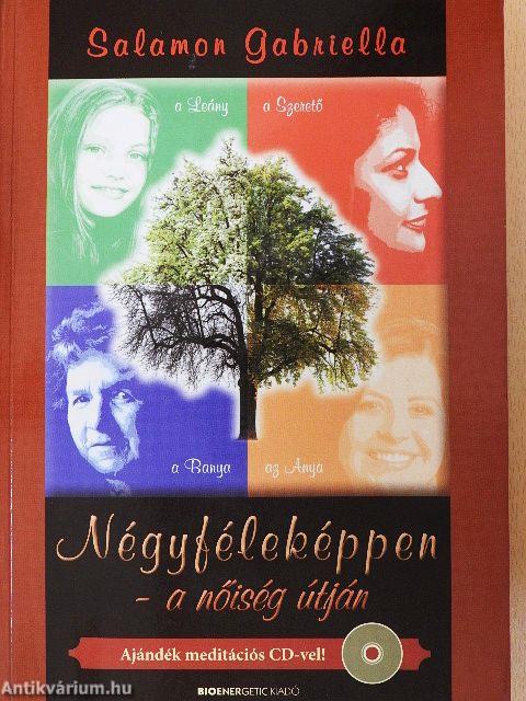 Négyféleképpen - a nőiség útján - CD-vel