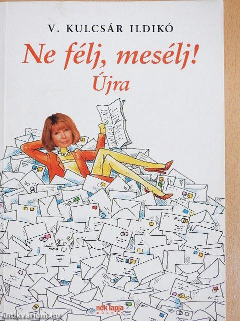 Ne félj, mesélj! Újra
