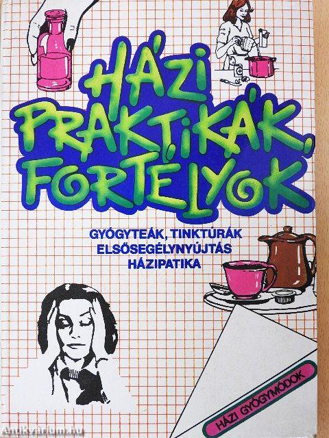 Házi praktikák, fortélyok