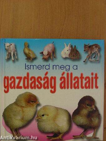 Ismerd meg a gazdaság állatait