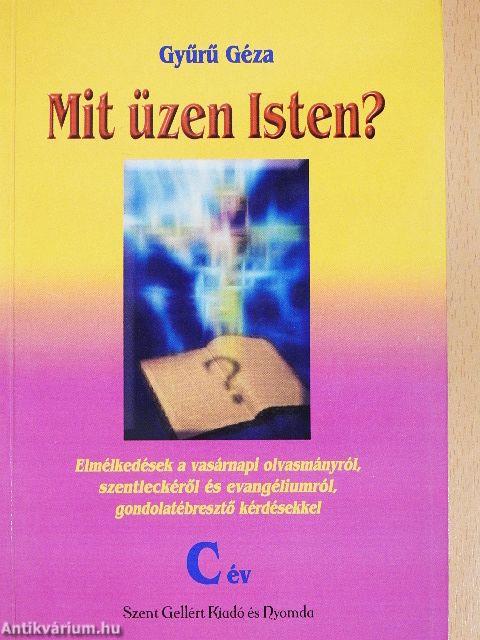 Mit üzen Isten? - C év