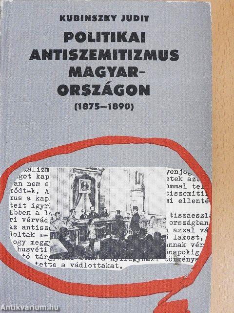Politikai antiszemitizmus Magyarországon (1875-1890)