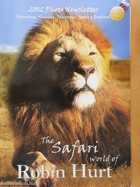 The Safari world of Robin Hurt