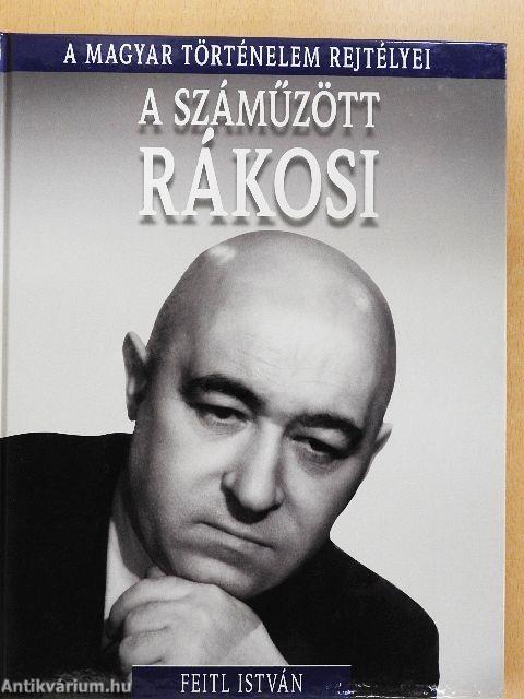 A száműzött Rákosi