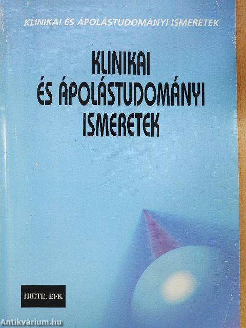 Klinikai és ápolástudományi ismeretek
