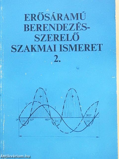 Erősáramú berendezésszerelő szakmai ismeret 2.