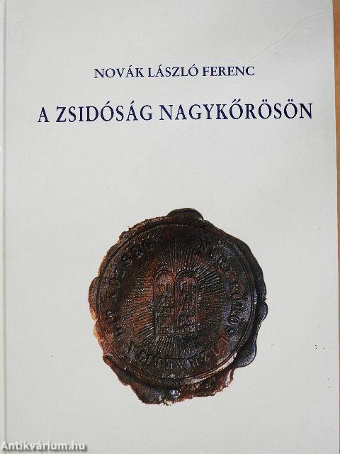 A zsidóság Nagykőrösön