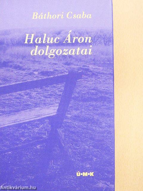 Haluc Áron dolgozatai
