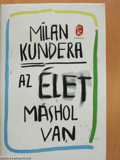 Az élet máshol van