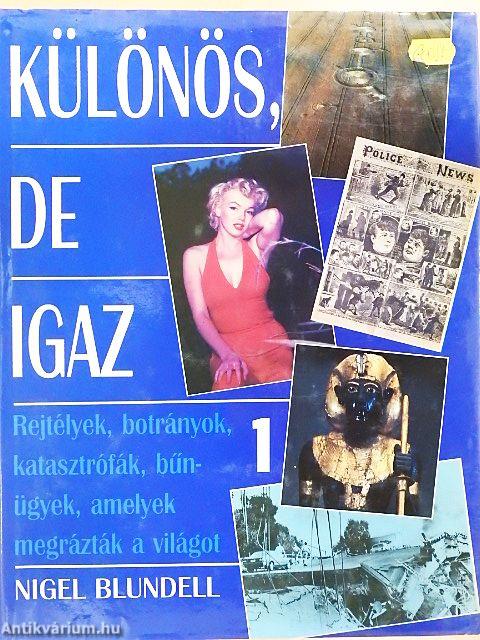 Különös, de igaz 1.