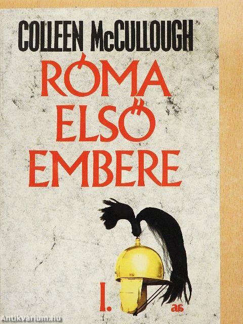 Róma első embere I-II.