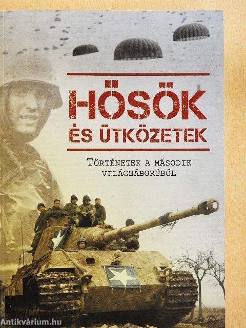 Hősök és ütközetek