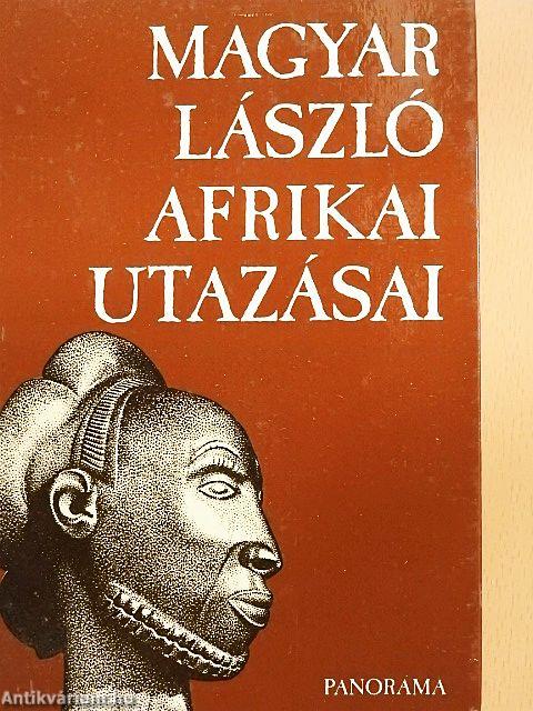 Magyar László afrikai utazásai