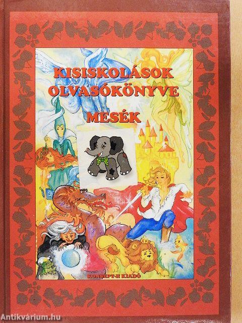 Kisiskolások olvasókönyve - Mesék