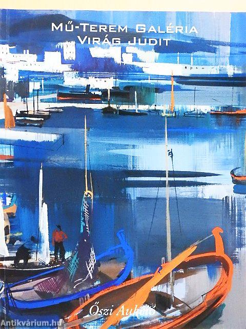 Mű-Terem Galéria - Virág Judit - Őszi aukció 2001.