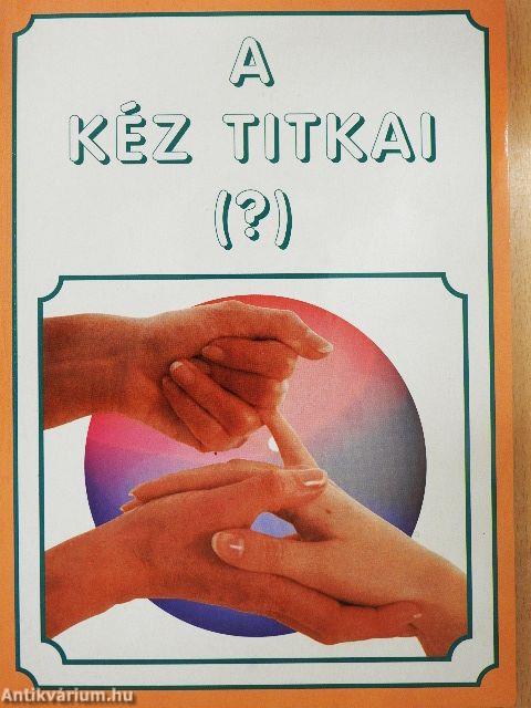 A kéz titkai (?)