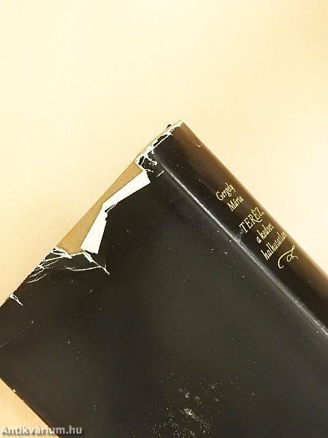 Teréz, a kedves halhatatlan