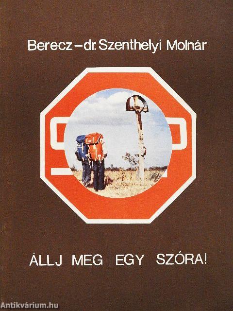 Állj meg egy szóra!