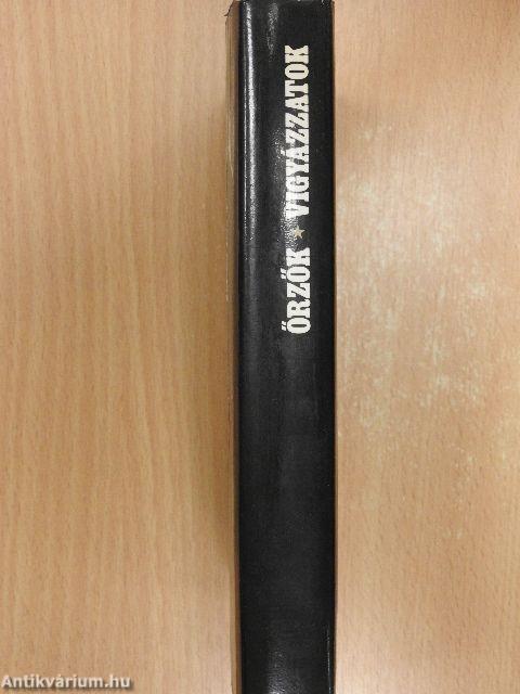 Őrzők vigyázzatok I. (töredék)