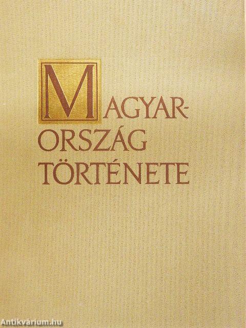 Magyarország története I-II.