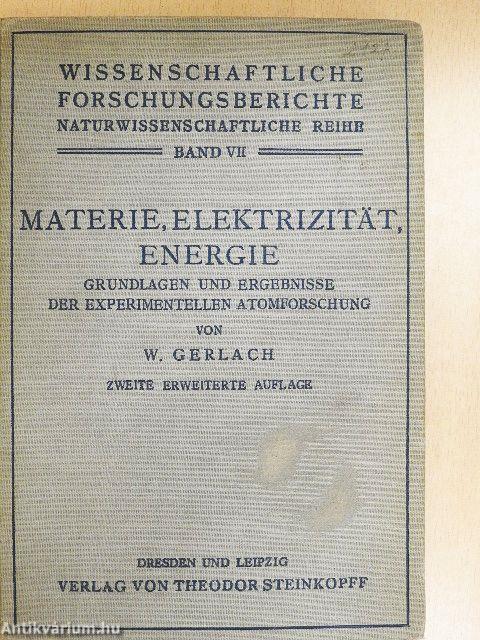 Materie, Elektrizität, Energie