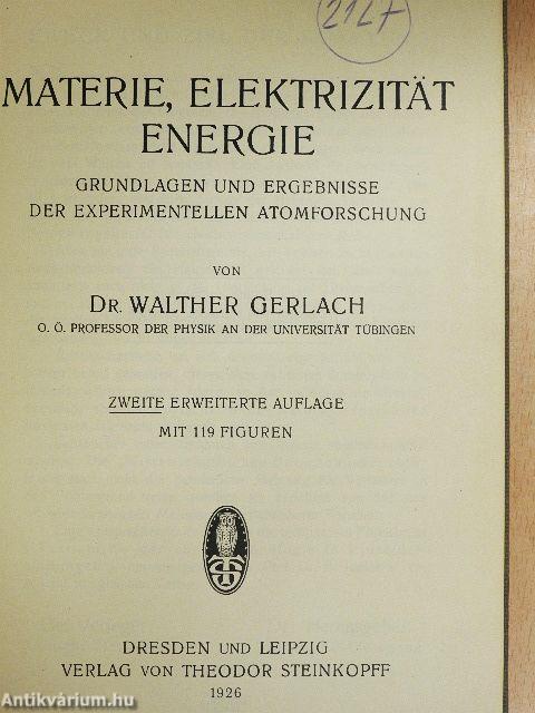 Materie, Elektrizität, Energie