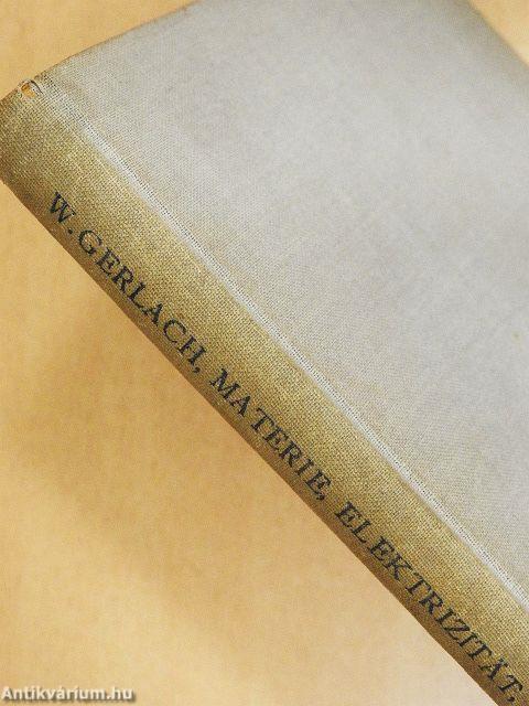 Materie, Elektrizität, Energie