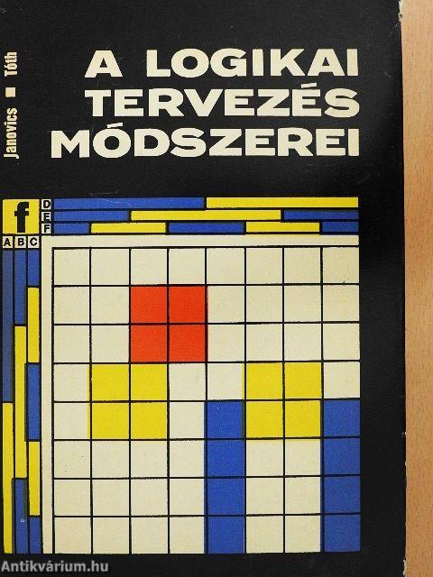 A logikai tervezés módszerei