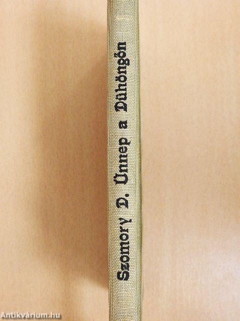 Ünnep a Dühöngőn és egyéb szerelmek