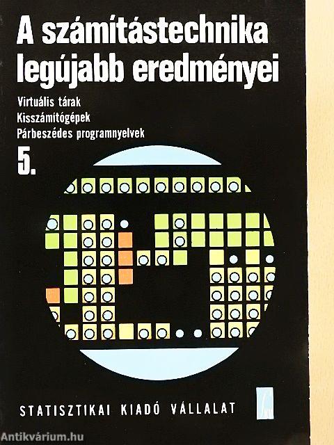 A számítástechnika legújabb eredményei 5.