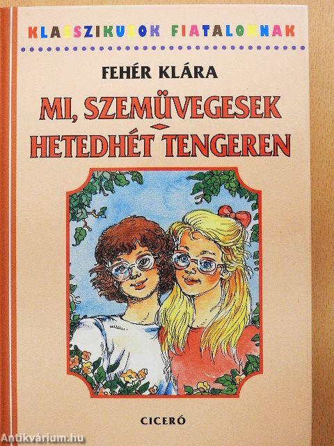 Mi, szemüvegesek/Hetedhét tengeren