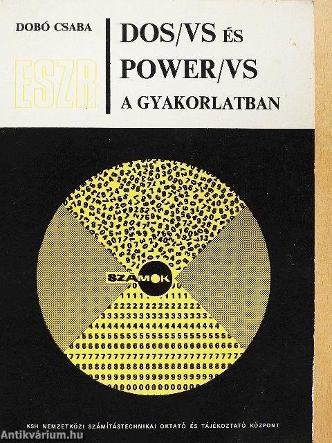 DOS/VS és Power/VS a gyakorlatban