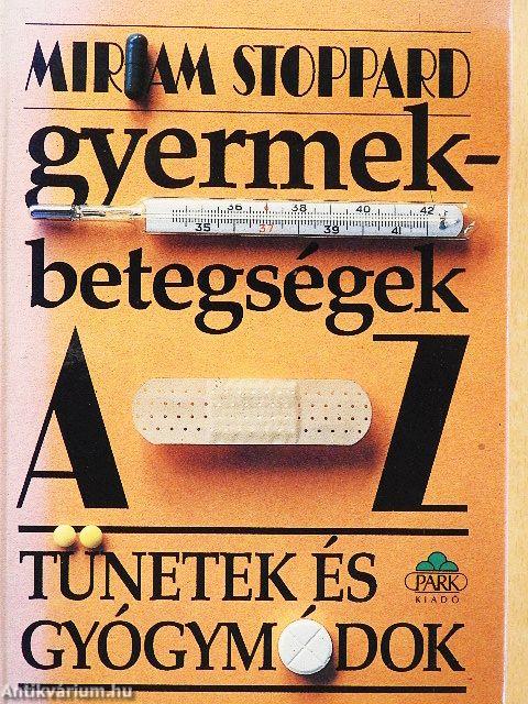 Gyermekbetegségek A-Z-ig