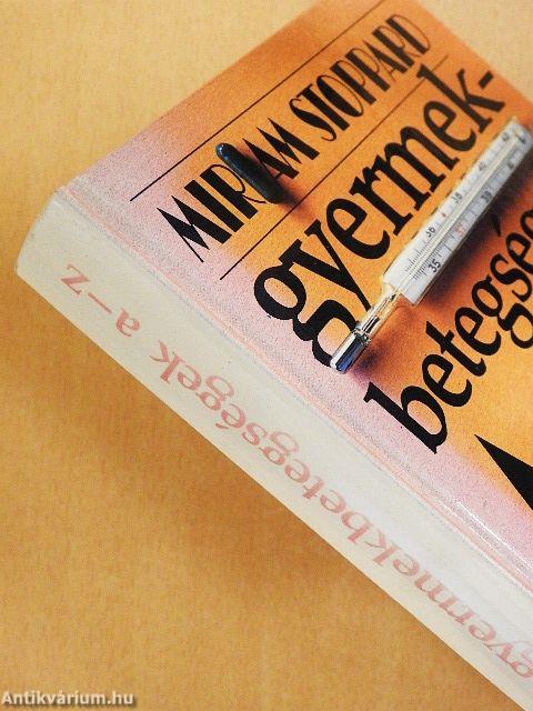 Gyermekbetegségek A-Z-ig