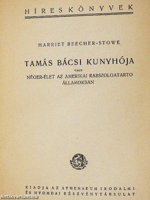 Tamás bácsi kunyhója I-II.