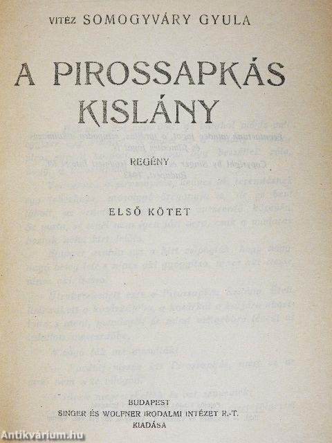 A pirossapkás kislány I-II./A hadtest hű marad I-II.