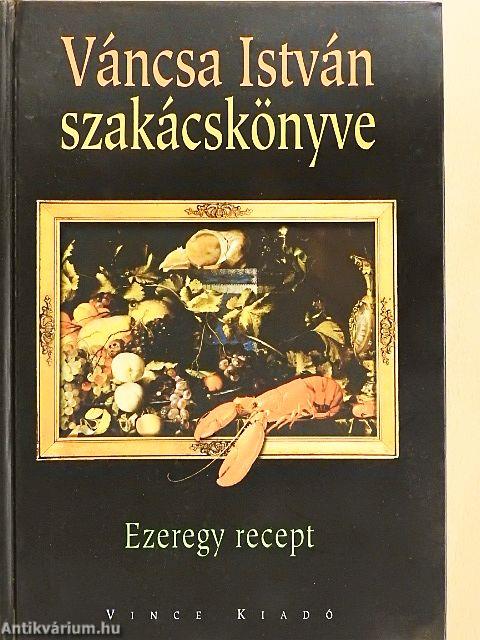 Váncsa István szakácskönyve