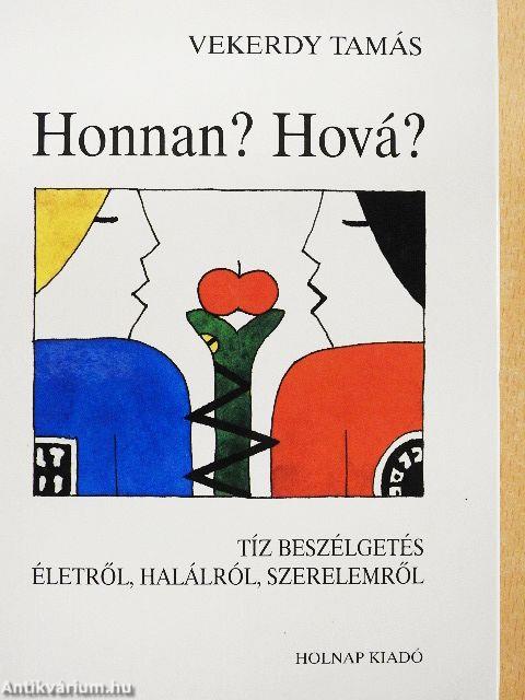 Honnan? Hová?