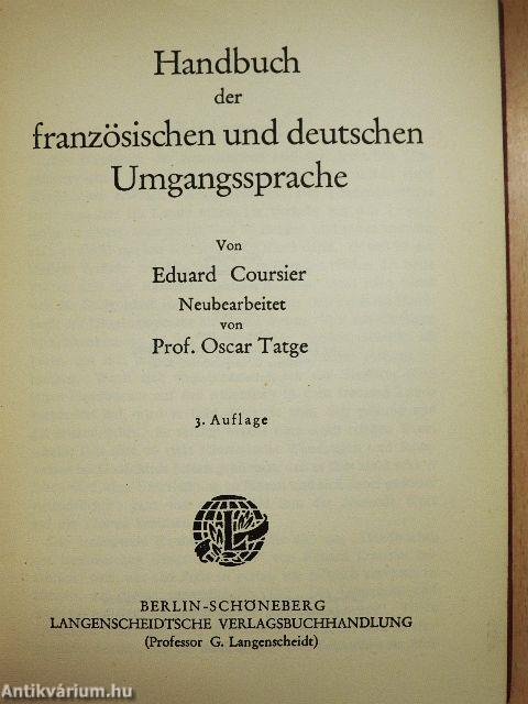 Handbuch der französischen und deutschen Umgangssprache/Manuel de la Conversation francaise et allemande