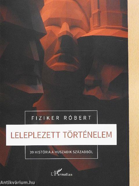 Leleplezett történelem