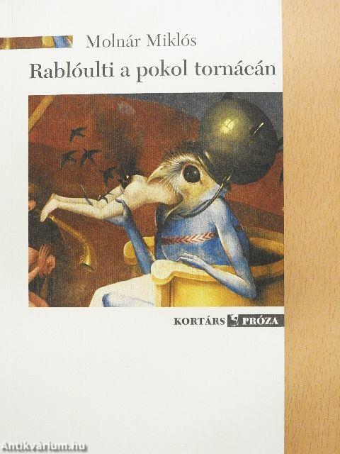 Rablóulti a pokol tornácán