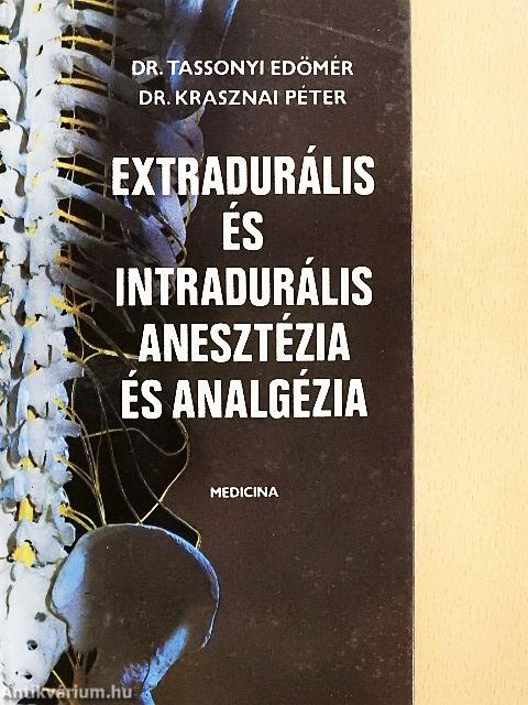 Extradurális és intradurális anesztézia és analgézia