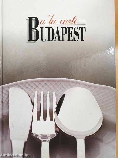 A 'la carte Budapest
