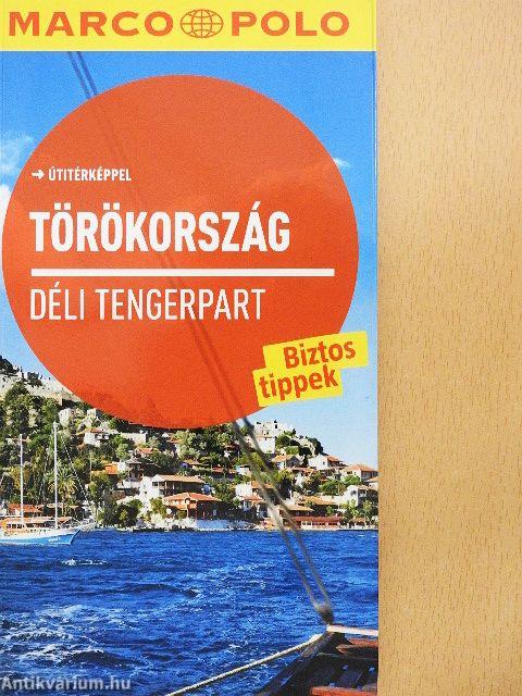 Törökország - Déli tengerpart
