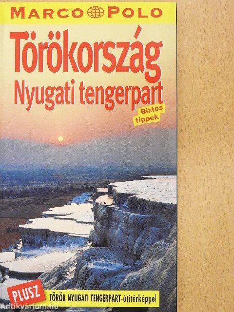 Törökország - Nyugati tengerpart