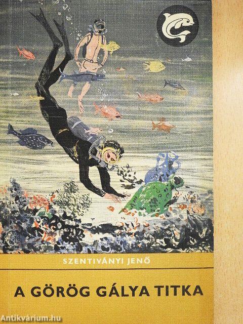 A görög gálya titka