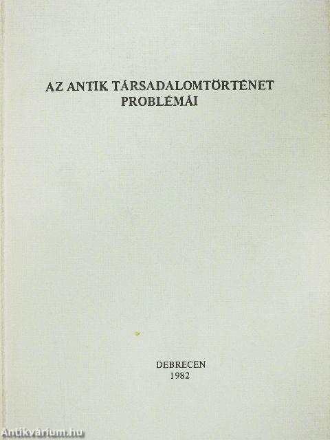 Az antik társadalomtörténet problémái