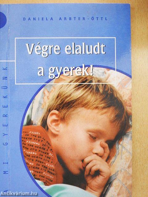 Végre elaludt a gyerek!